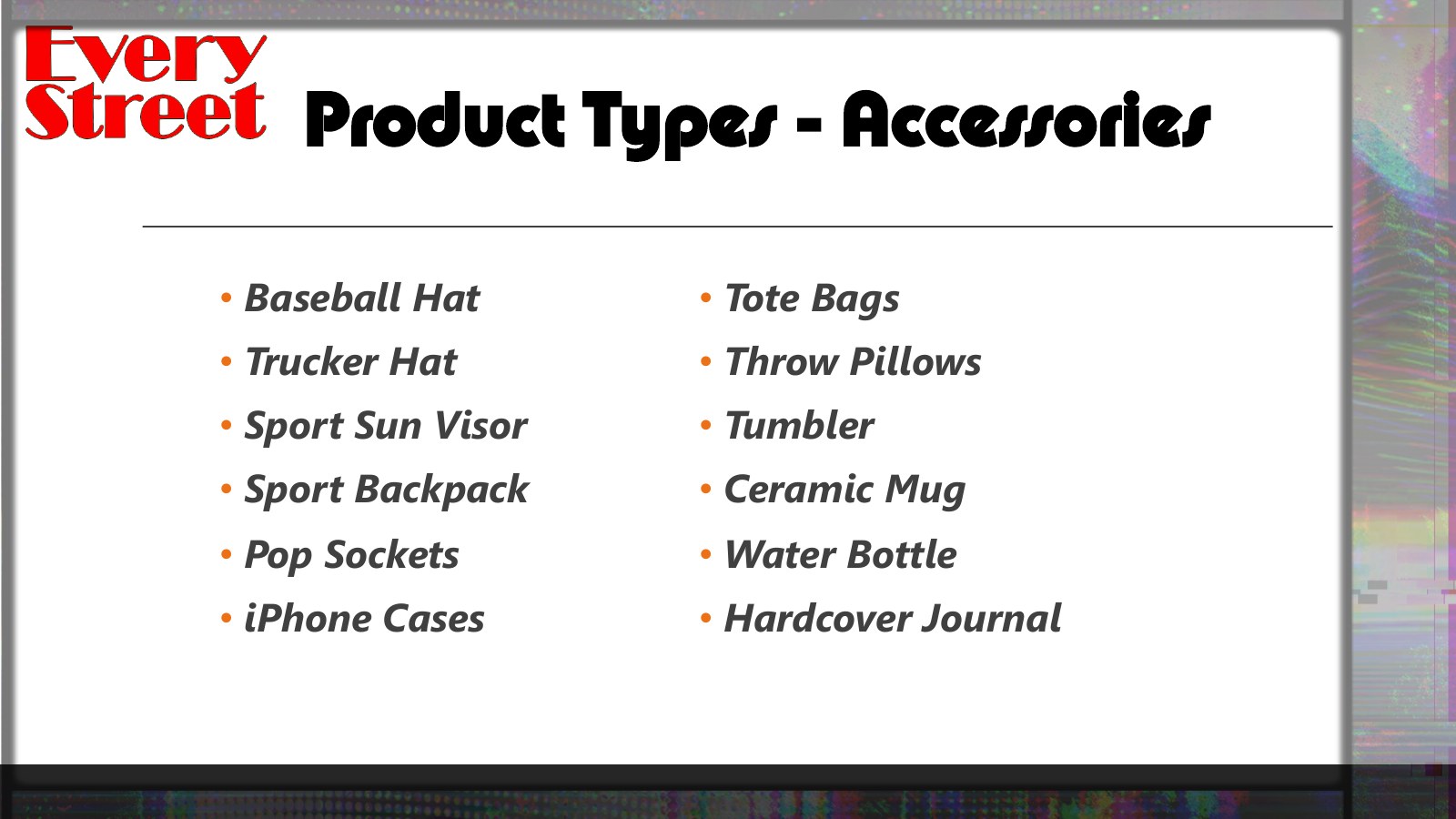 Slide 32: Product Types - Accessories